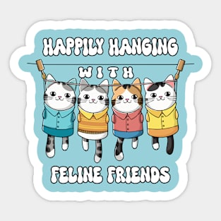 Happily Hanging with Feline Friends Sticker